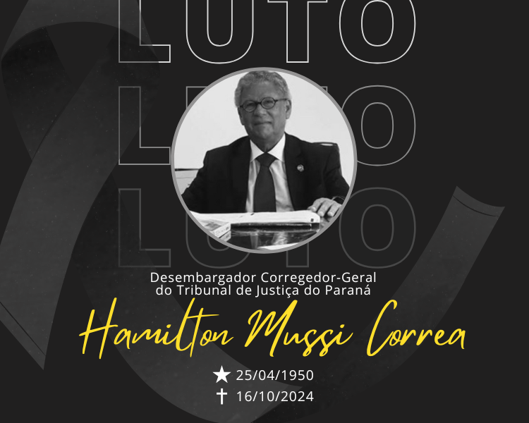 Nota de pesar pelo falecimento do Corregedor-Geral da Justiça, Des Hamilton Mussi Correa